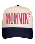 Mommin' Embroidered Cap
