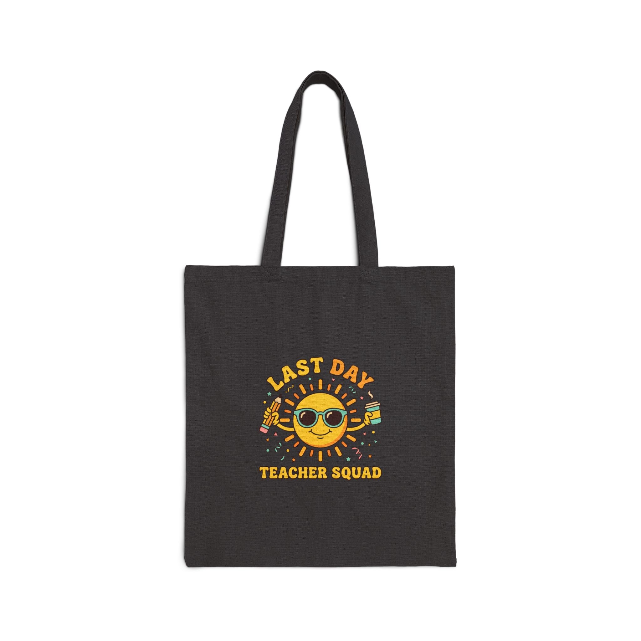 Last Day of School Tote | Teacher Summer, School’s Out Sunshine
