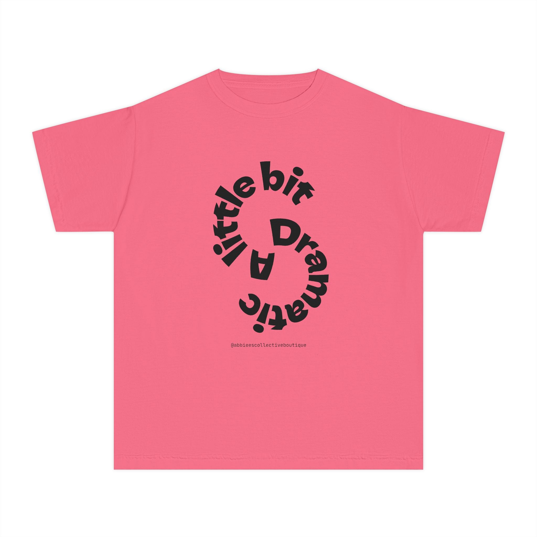 A Little Bit Dramatic Tee