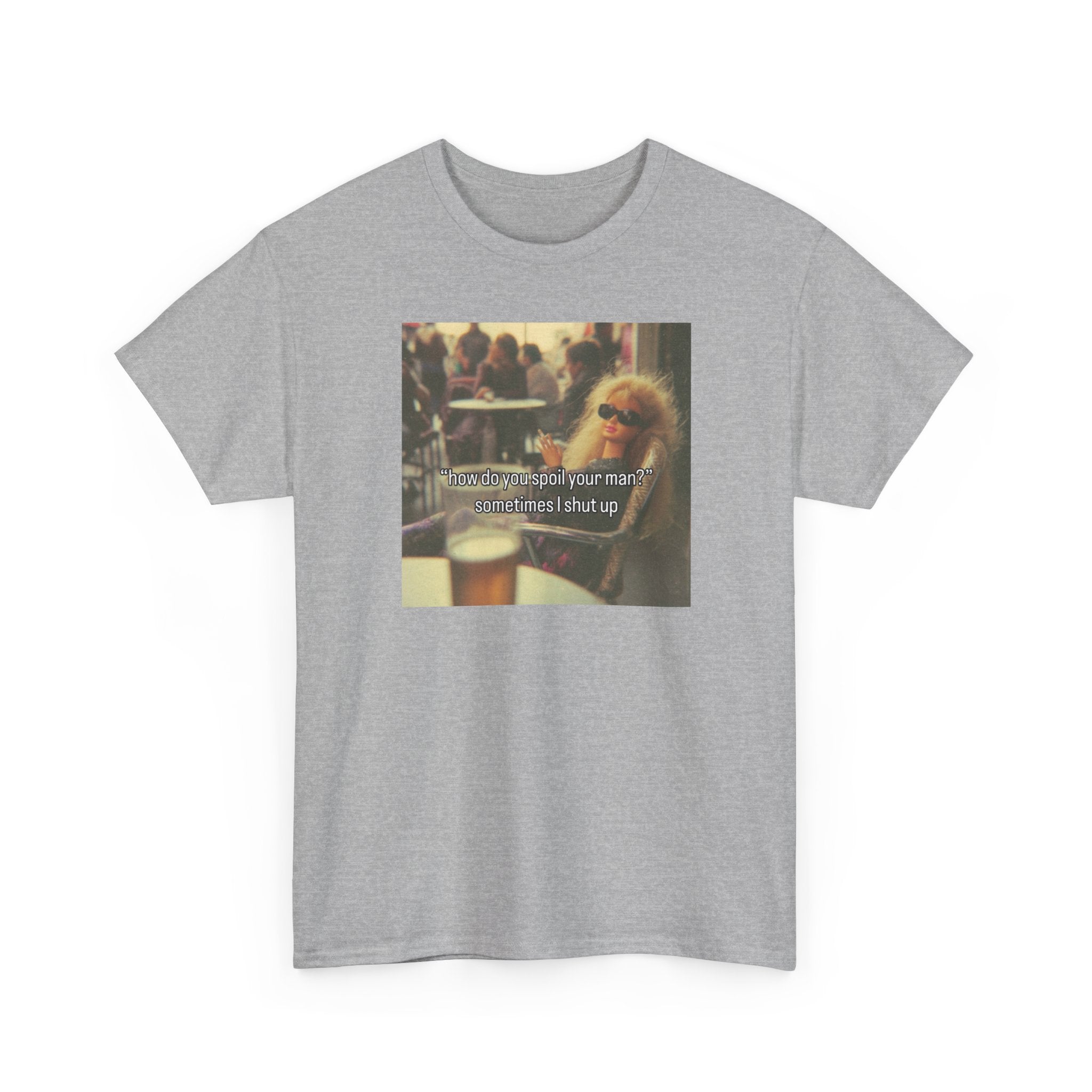 Spoil your man Graphic Tee