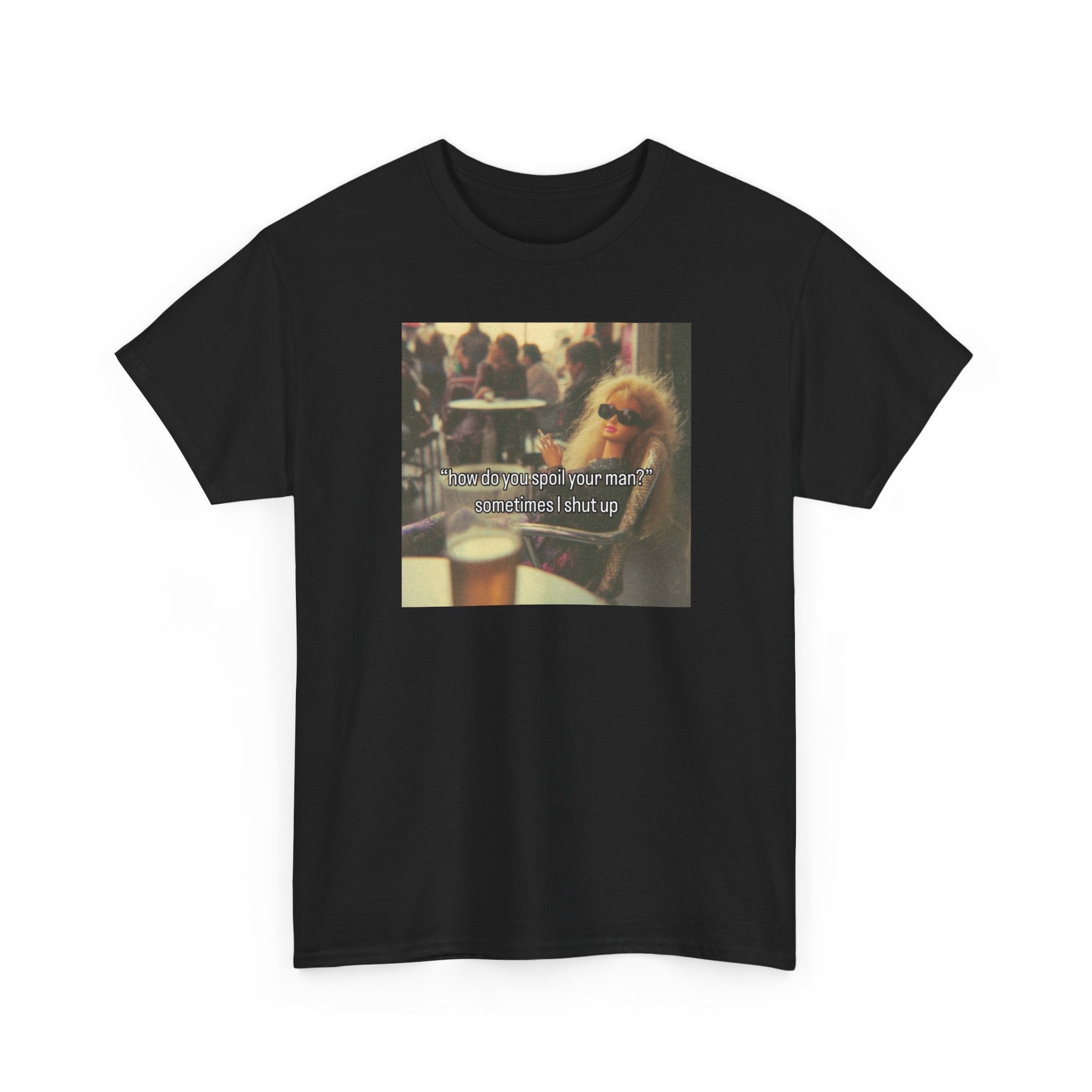 Spoil your man Graphic Tee