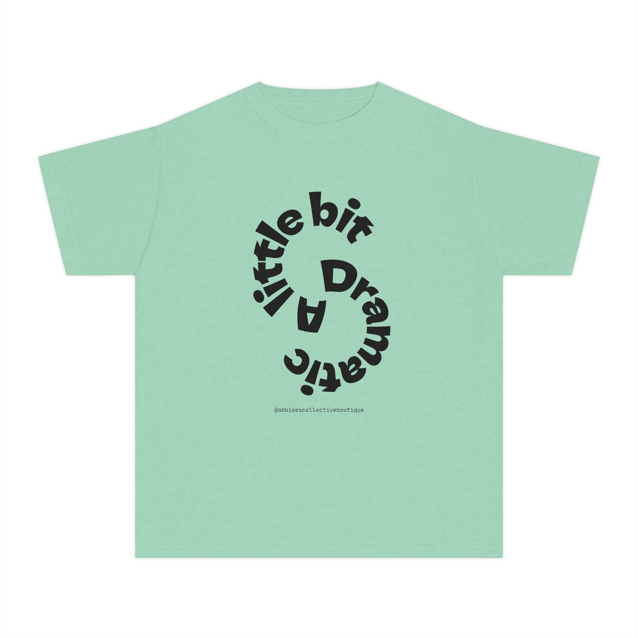 A Little Bit Dramatic Tee