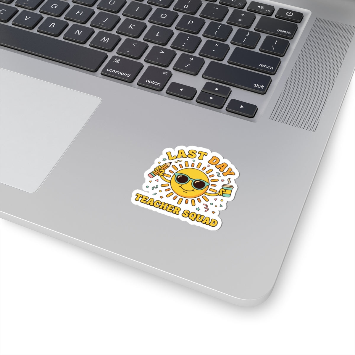 Last Day Teacher Squad Kiss-Cut Stickers | last day of school, teacher summer